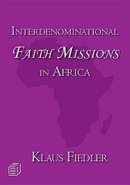 portada Interdenominational Faith Missions in Africa: History and Ecclesiology (in English)