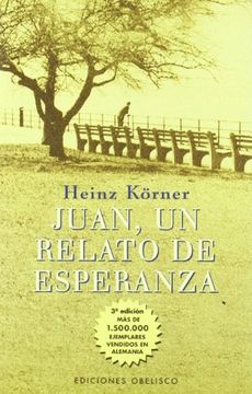 portada Juan, un Relato de Esperanza (in Spanish)