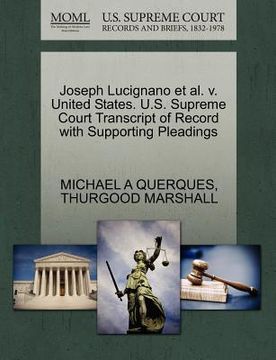 portada joseph lucignano et al. v. united states. u.s. supreme court transcript of record with supporting pleadings (en Inglés)
