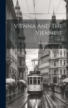 portada Vienna And The Viennese (in English)