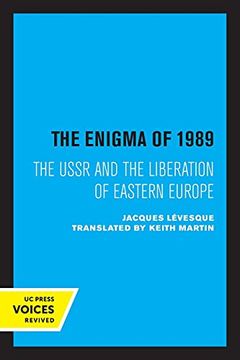 portada The Enigma of 1989: The Ussr and the Liberation of Eastern Europe (en Inglés)