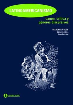 portada Latinoamerricanismo, Canon, Critica y Géneros Discursivos [Paperback] [Jan 01. (in Spanish)