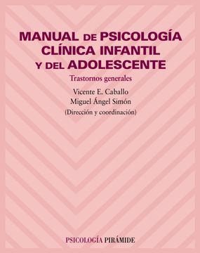 portada Manual de Psicología Clínica Infantil y del Adolescente: Trastornos Generales (in Spanish)