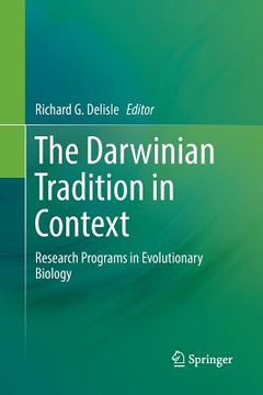 portada The Darwinian Tradition in Context: Research Programs in Evolutionary Biology (in English)