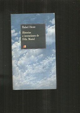 portada Historias e Invenciones de Felix Muriel (in Spanish)