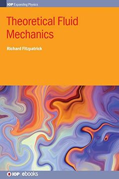 portada Theoretical Fluid Mechanics (Iop Expanding Physics) (en Inglés)