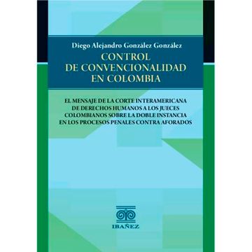 portada CONTROL DE CONVENCIONALIDAD EN COLOMBIA (in Spanish)