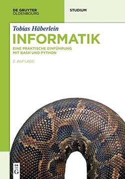 portada Informatik: Eine Praktische Einführung mit Bash und Python (de Gruyter Studium) (en Alemán)