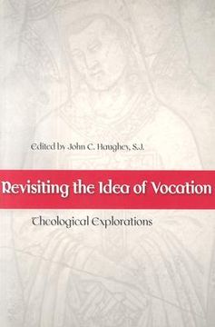 portada revisiting the idea of vocation: theological explorations (en Inglés)