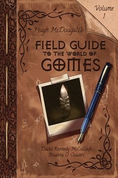portada Hugh McDougall's Field Guide to the World of Gomes