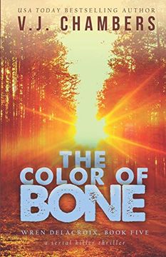 portada The Color of Bone: A Serial Killer Thriller (Wren Delacroix) (en Inglés)