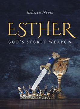 portada Esther: God's Secret Weapon (en Inglés)