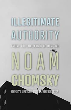 portada Illegitimate Authority: Facing the Challenges of our Time (en Inglés)