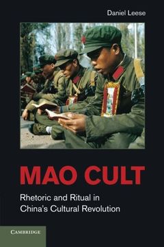 portada Mao Cult: Rhetoric and Ritual in China's Cultural Revolution (en Inglés)