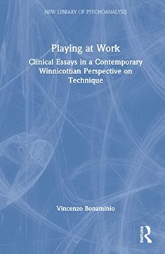 portada Playing at Work: Clinical Essays in a Contemporary Winnicottian Perspective on Technique (The new Library of Psychoanalysis) (en Inglés)