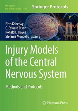 portada Injury Models of the Central Nervous System: Methods and Protocols (Methods in Molecular Biology, 1462) (en Inglés)