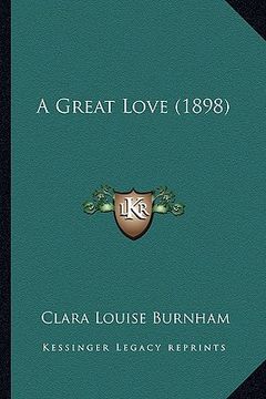 portada a great love (1898) (en Inglés)