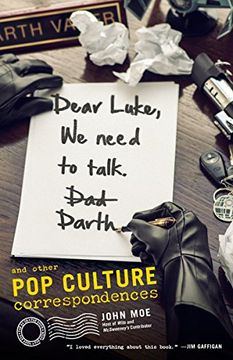 portada Dear Luke, we Need to Talk, Darth: And Other pop Culture Correspondences (in English)