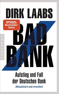 portada Bad Bank: Aufstieg und Fall der Deutschen Bank - Aktualisiert und Erweitert (en Alemán)
