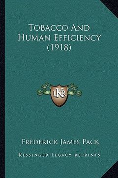 portada tobacco and human efficiency (1918)