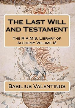portada The Last Will and Testament: Volume 18 (The R.A.M.S. Library of Alchemy)