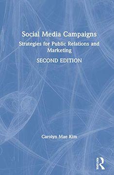 portada Social Media Campaigns: Strategies for Public Relations and Marketing (en Inglés)