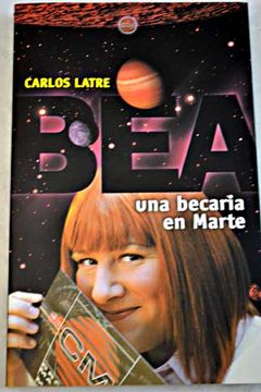 portada Bea, una becaria en Marte