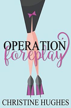portada Operation Foreplay (en Inglés)