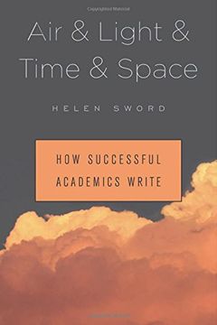 portada Air & Light & Time & Space: How Successful Academics Write (en Inglés)