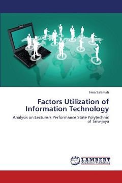 portada Factors Utilization of Information Technology (en Inglés)