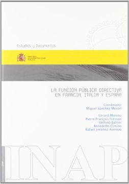 portada La Función Pública Directiva en Francia, Italia y España (in Spanish)