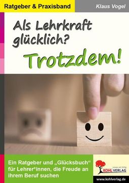 portada Als Lehrkraft Glücklich? Trotzdem! (in German)