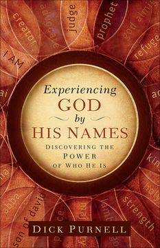 portada Experiencing God by His Names: Discovering the Power of Who He Is