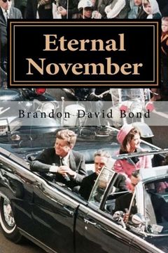 portada Eternal November: The Assassination of John F. Kennedy