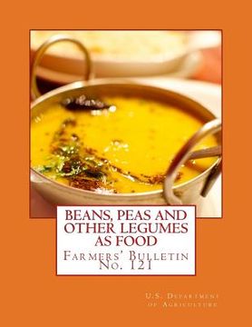 portada Beans Peas and Other Legumes As Food: Farmers' Bulletin No. 121 (en Inglés)