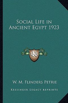 portada social life in ancient egypt 1923 (en Inglés)