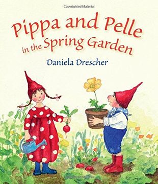 portada Pippa and Pelle in the Spring Garden (in English)