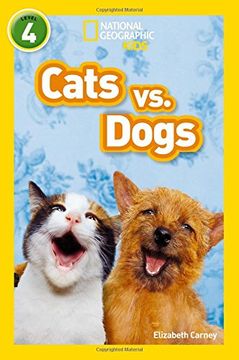 portada Cats vs. Dogs (National Geographic Readers) (en Inglés)
