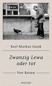 portada Zwanzig Lewa Oder Tot: Vier Reisen (en Alemán)