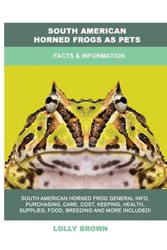 portada South American Horned Frogs as Pets: Facts & Information (en Inglés)