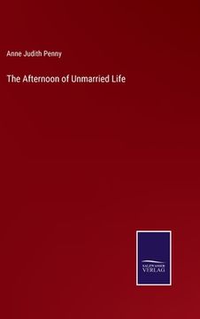 portada The Afternoon of Unmarried Life