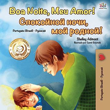 portada Goodnight, my Love! (Portuguese Russian Bilingual Book): Brazilian Portuguese - Russian (Portuguese Russian Bilingual Collection) (en Ruso)