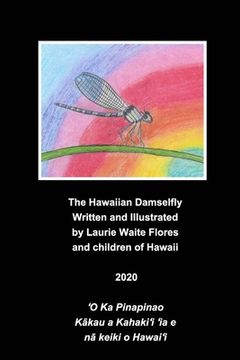 portada The Hawaiian Damselfly - Pinapinao (en Inglés)