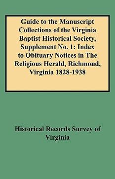 portada guide to the manuscript collections of the virginia baptist historical society, supplement no. 1: index to obituary notices in the religious herald, r (en Inglés)