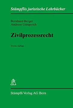 portada Zivilprozessrecht Unter Berücksichtigung der Bernischen und Zürcherischen Einführungsgesetzgebung (en Alemán)