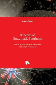 portada Kinetics of Enzymatic Synthesis (en Inglés)