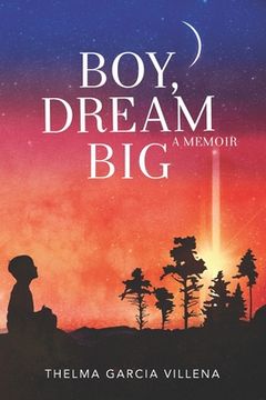 portada Boy, Dream Big (in English)