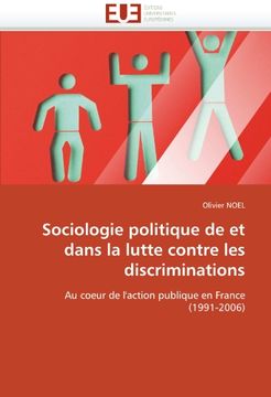 portada Sociologie Politique de Et Dans La Lutte Contre Les Discriminations
