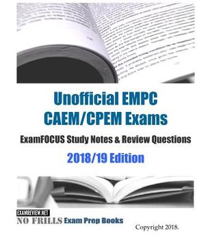portada Unofficial EMPC CAEM/CPEM Exams ExamFOCUS Study Notes & Review Questions 2018/19 Edition (en Inglés)