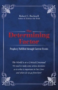 portada The Determining Factor: Prophecy Fulfilled Through Current Events 